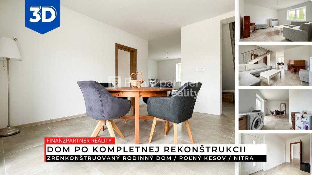 Kompletne zrekonštruovaný rodinný dom, Poľný Kesov, Nitra + 3D