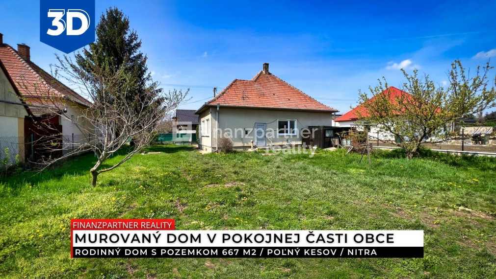 Rodinný dom s pozemkom 667 m2, Poľný Kesov, Nitra