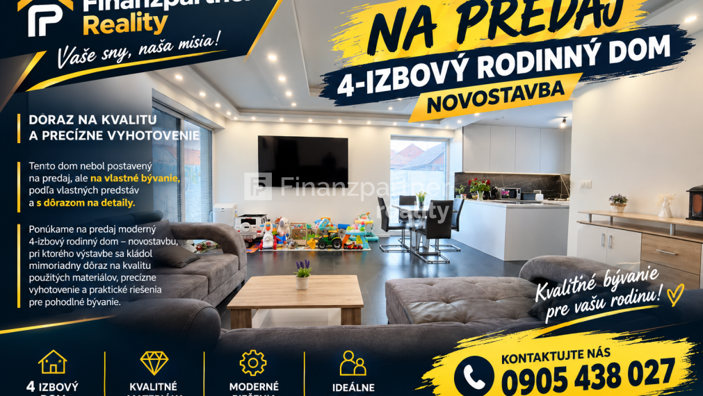 NA PREDAJ 4-IZBOVÝ RODINNÝ DOM – NOVOSTAVBA, DÔRAZ NA KVALITU A PRECÍZNE VYHOTOVENIE