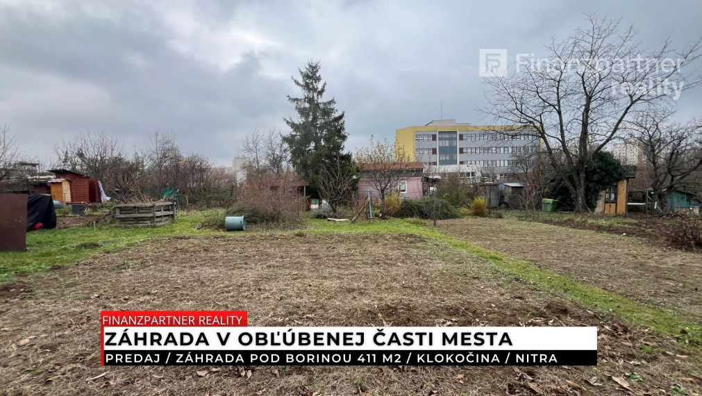 Záhrada pod Borinou 411 m2, Klokočina, Nitra