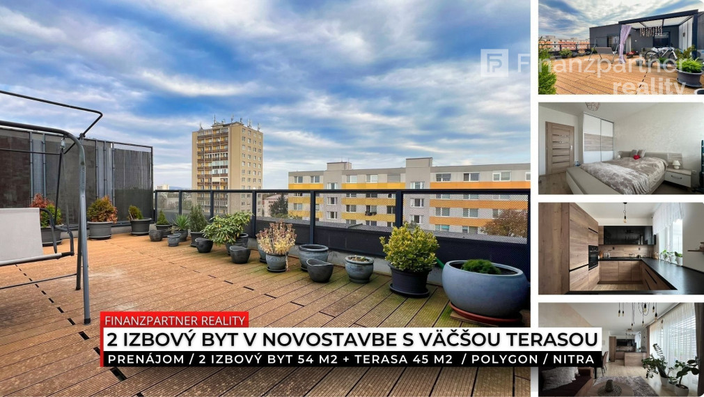 Prenájom - novostavba, 2 izbový byt + terasa 99 m2, Nový Polygón, Nitra