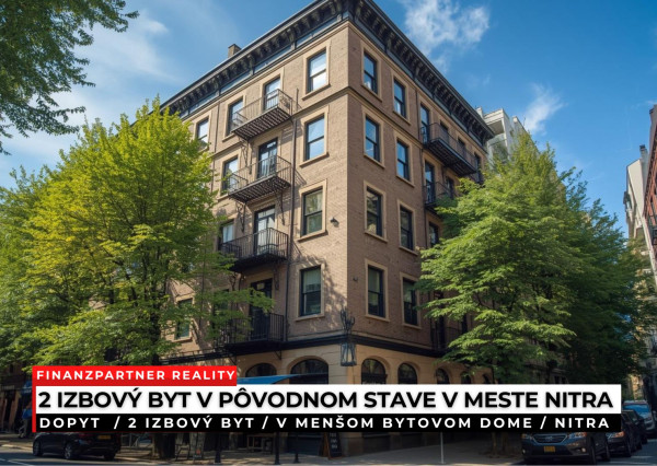 Dopyt - 2 izbový byt, Nitra