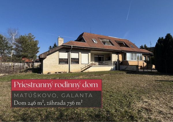Priestranný rodinný dom 500 m², Matúškovo, Galanta + 3D