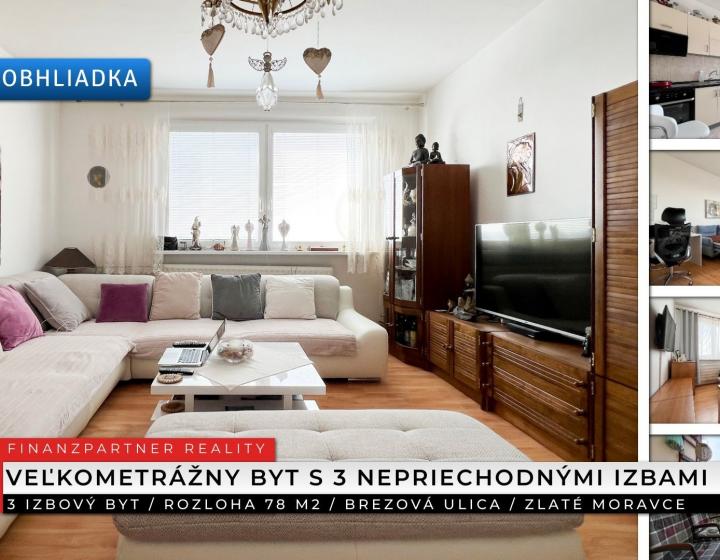 REZERVOVANÝ 3 izbový byt 78 m2, Brezová, Zlaté Moravce + 3D
