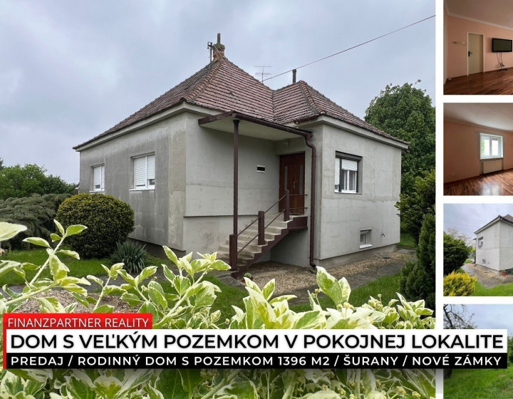 Rodinný dom v tichom prostredí, Šurany, Nové Zámky
