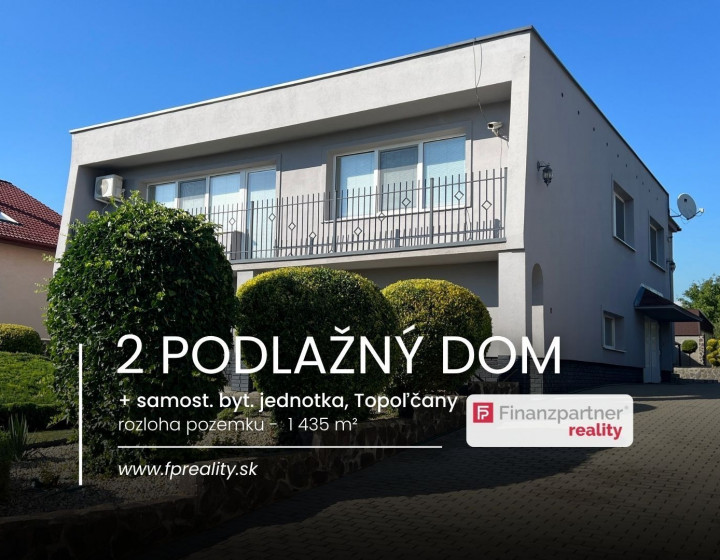2 podlažný dom + samostatná bytová jednotka, Topoľčany