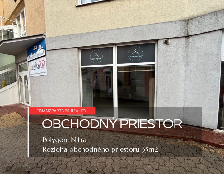 Prenájom - Obchodný priestor, Polygon, Nitra