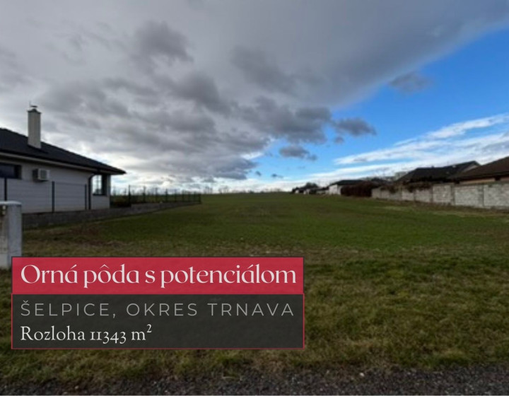 Orná pôda s potenciálom, 11343 m² Šelpice, Trnava + 3D