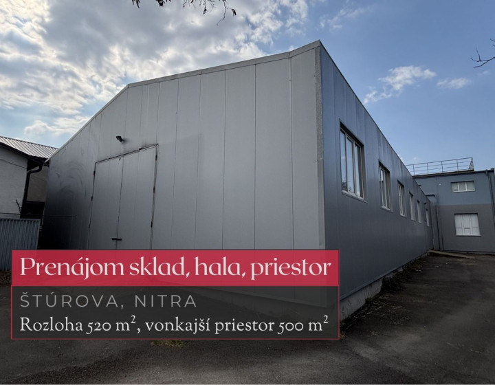 Prenájom sklad, výrobná hala, Štúrova ulica, Nitra + 3D