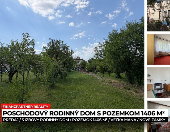 Poschodový dom s pozemkom 1406 m², Veľká Maňa, Nové Zámky